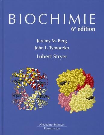 Couverture du livre « La biochimie (6e édition) » de Lubert Stryer aux éditions Lavoisier Medecine Sciences