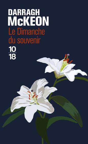 Couverture du livre « Le Dimanche du souvenir » de Darragh Mckeon aux éditions 10/18