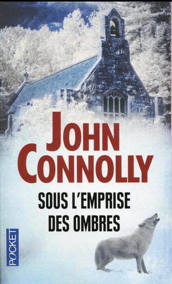 Couverture du livre « Sous l'emprise des ombres » de John Connolly aux éditions Pocket