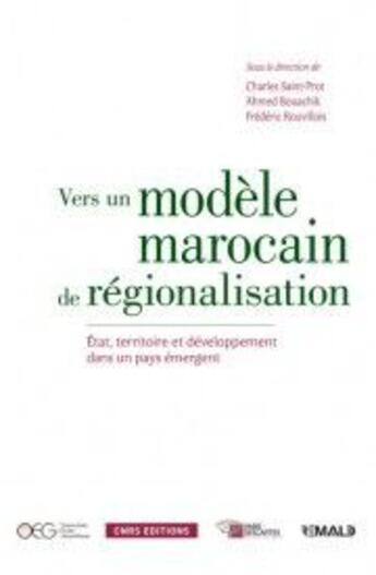 Couverture du livre « Vers un modèle marocain de régionalisation » de Saint-Prot et Bouachik aux éditions Cnrs