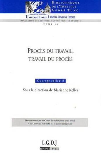 Couverture du livre « Procès du travail, travail du procès » de  aux éditions Institut Andre Tunc