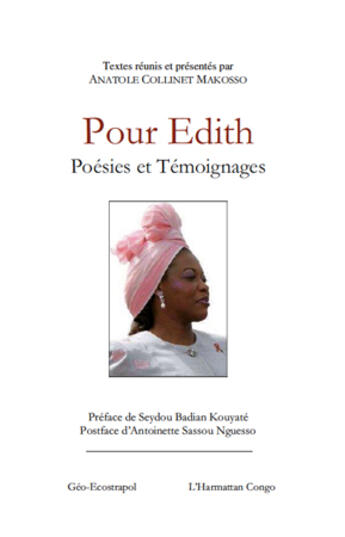 Couverture du livre « Pour Edith ; poésies et témoignages » de Anatole Collinet-Makosso aux éditions Editions L'harmattan