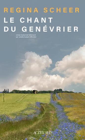 Couverture du livre « Le chant du génévrier » de Regina Scheer aux éditions Actes Sud