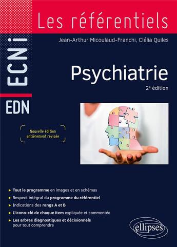 Couverture du livre « Psychiatrie, Addictologie (2e édition) » de Jean-Arthur Micoulaud-Franchi et Clelia Quiles aux éditions Ellipses