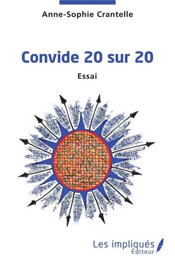 Couverture du livre « Convide 20 sur 20 » de Anne Sophie Crantelle aux éditions Les Impliques