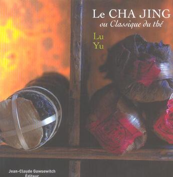 Couverture du livre « Le Chajing » de Yu Lu aux éditions Jean-claude Gawsewitch