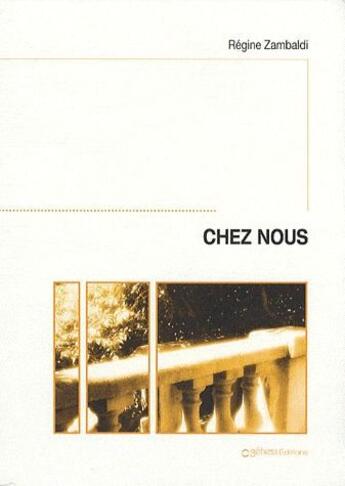 Couverture du livre « Chez nous » de Regine Zambaldi aux éditions Gehess