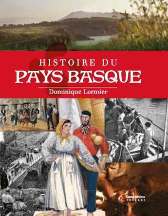 Couverture du livre « Histoire du Pays basque » de Dominique Lormier aux éditions Geste