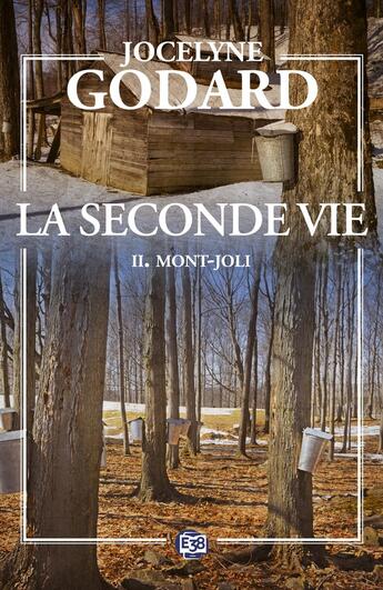 Couverture du livre « La seconde vie Tome 2 : Mont-Joli » de Jocelyne Godard aux éditions Editions Du 38