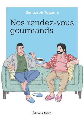 Couverture du livre « Nos rendez-vous gourmands » de Gengoroh Tagame aux éditions Akata