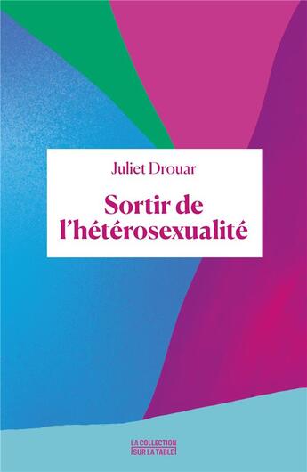 Couverture du livre « Sortir de l'hétérosexualité » de Drouar Juliet aux éditions Binge Audio