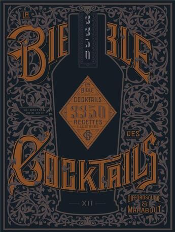 Couverture du livre « La bible des 3300 cocktails » de Simon Difford aux éditions Marabout