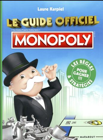 Couverture du livre « L'officiel du Monopoly ; les stratégies pour gagner » de Laure Karpiel aux éditions Marabout