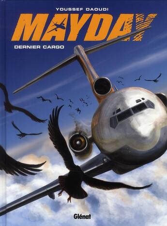 Couverture du livre « Mayday Tome 2 ; bird strike » de Youssef Daoudi aux éditions Glenat