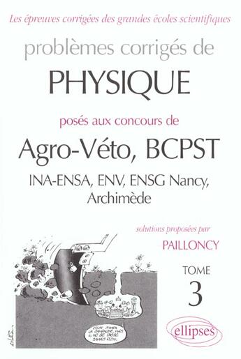 Couverture du livre « Physique agro-veto (ina-ensa, env, ensg nancy, archimede) - 1998-2000 - tome 3 » de Pailloncy Isabelle aux éditions Ellipses