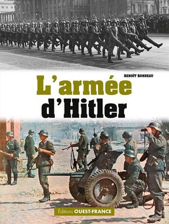 Couverture du livre « L'armée d'Hitler » de Benoit Rondeau aux éditions Ouest France