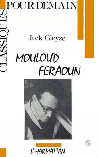 Couverture du livre « Mouloud feraoun » de Jack Gleyze aux éditions L'harmattan