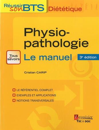 Couverture du livre « Physiopathologie ; le manuel (3e édition) » de Cristian Carip aux éditions Tec Et Doc