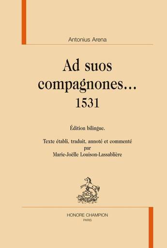 Couverture du livre « Ad suos compagnones... » de Antonius Arena aux éditions Honore Champion
