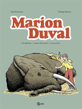 Couverture du livre « Marion Duval : Intégrale vol.4 : Tomes 10 à 12 » de Philippe Masson et Pommaux Yvan aux éditions Bd Kids