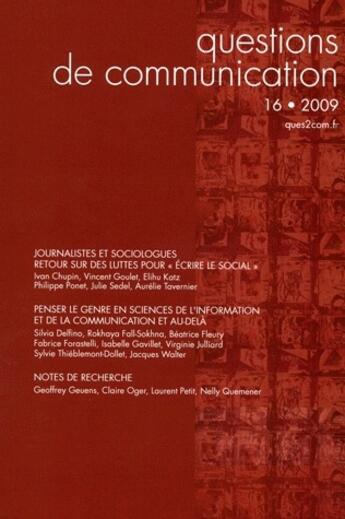 Couverture du livre « Journalistes et sociologues, retour sur des luttes pour écrire le social ; penser le genre en sciences de l'information et de la communication et au-delà ; notes de recherche (édition 2009) » de Pone Goulet Vincent aux éditions Pu De Nancy