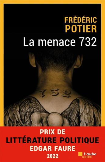 Couverture du livre « La menace 732 » de Frederic Potier aux éditions Editions De L'aube