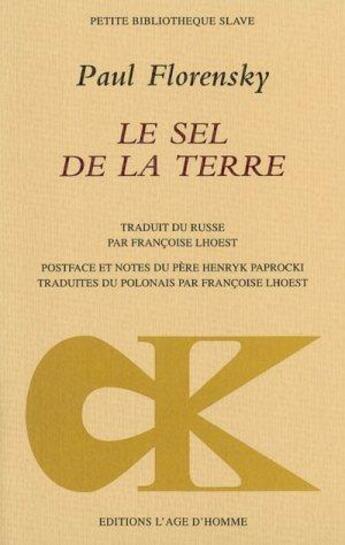 Couverture du livre « Le sel de la terre » de Paul Florensky aux éditions L'age D'homme