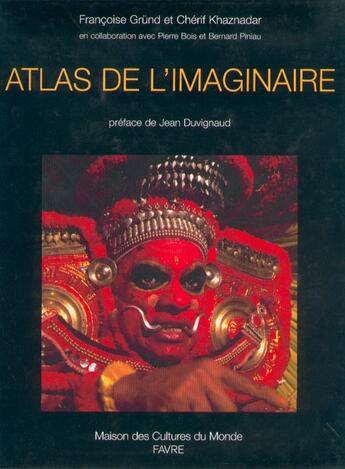 Couverture du livre « Atlas de l'imaginaire » de Grund/Khaznadar aux éditions Favre