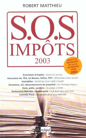 Couverture du livre « S.O.S. Impots 2003 » de Robert Matthieu aux éditions Archipel