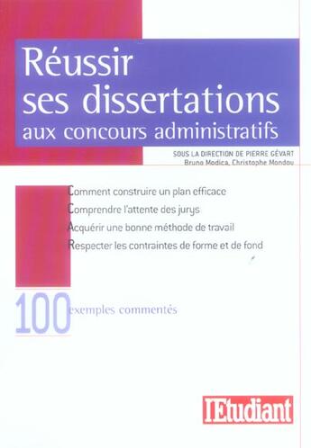 Couverture du livre « Réussir ses dissertations (concours administratifs catégorie a et b) » de Pierre Gevart aux éditions L'etudiant