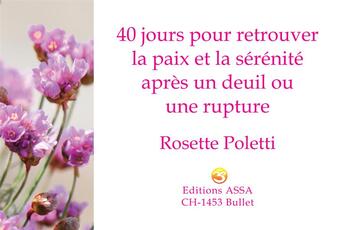 Couverture du livre « Jeu de 40 cartes apres un deuil ou une rupture » de Rosette Poletti aux éditions Assa