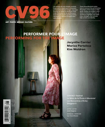 Couverture du livre « CV96 - Performer pour l'image (Ciel variable. No. 96, Hiver 2014) » de Campeau Sylvain et Zoe Tousignant et Anne-Marie St-Jean Aubre et Isa Tousignant et Sonia Pelletier et Jill Glessing et Serge Allaire aux éditions Les Productions Ciel Variable