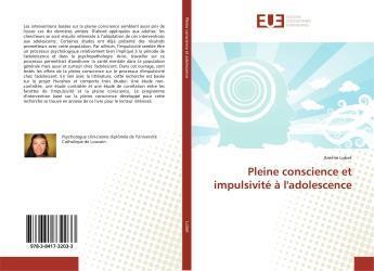 Couverture du livre « Pleine conscience et impulsivité à l'adolescence » de Amélie Lobet aux éditions Editions Universitaires Europeennes