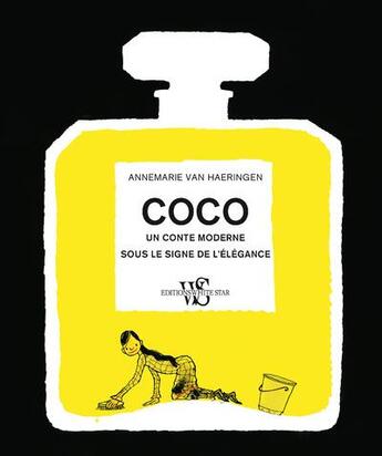 Couverture du livre « Coco ; un conte moderne sous le signe de l'élégance » de Annemarie Van Haeringen aux éditions White Star