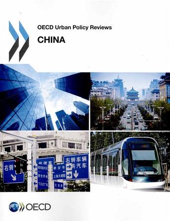 Couverture du livre « China - Oecd Urban Policy Reviews » de Ocde aux éditions Ocde