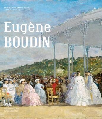 Couverture du livre « Eugène Boudin » de Laurent Manoeuvre aux éditions Culturespaces