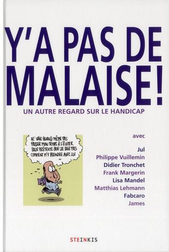 Couverture du livre « Y'a pas de malaise ! » de  aux éditions Steinkis