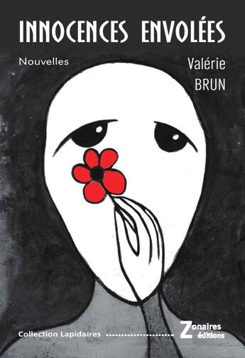 Couverture du livre « Innocences envolées » de Valérie Brun aux éditions Zonaires