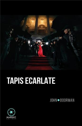 Couverture du livre « Tapis écarlate » de John Boorman aux éditions Marest