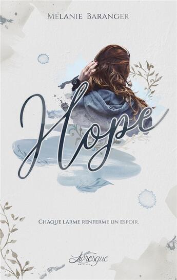 Couverture du livre « Hope » de Melanie Baranger aux éditions Livresque