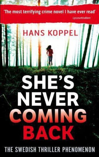 Couverture du livre « She's Never Coming Back » de Hans Koppel aux éditions Little Brown Book Group Digital