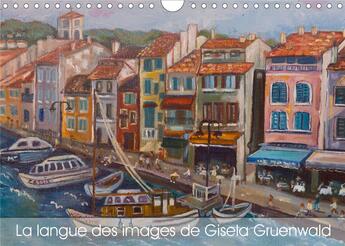 Couverture du livre « La langue des images de gisela gruenwald calendrier mural 2020 din a4 horizontal - art individuel da (édition 2020) » de Ruhm Guenter aux éditions Calvendo