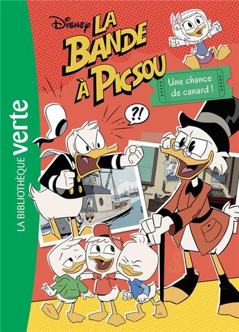 Couverture du livre « La bande à Picsou Tome 6 : une chance de canard » de Disney aux éditions Hachette Jeunesse