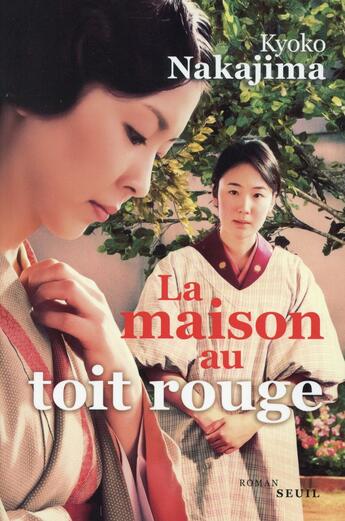 Couverture du livre « La maison au toit rouge » de Kyoko Nakajima aux éditions Seuil