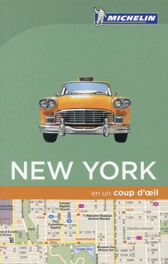 Couverture du livre « EN UN COUP D'OEIL ; New York » de Collectif Michelin aux éditions Michelin