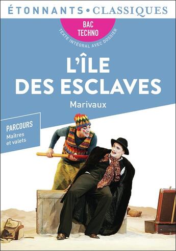 Couverture du livre « L'ile des esclaves - bac techno 2023 » de Pierre De Marivaux aux éditions Flammarion