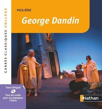 Couverture du livre « Georges Dandin » de Moliere et Cecile De Cazanove et Jean-Baptiste Poquelin aux éditions Nathan