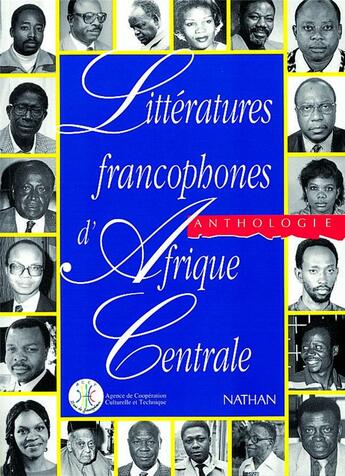 Couverture du livre « Littératures francophones d'Afrique Centrale ; anthologie » de Olivier Roy et Jean-Louis Joubert aux éditions Nathan