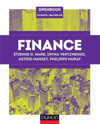 Couverture du livre « Finance » de Etienne G. Harb et Astrid Masset et Philippe Murat et Iryna Veryzhenko aux éditions Dunod