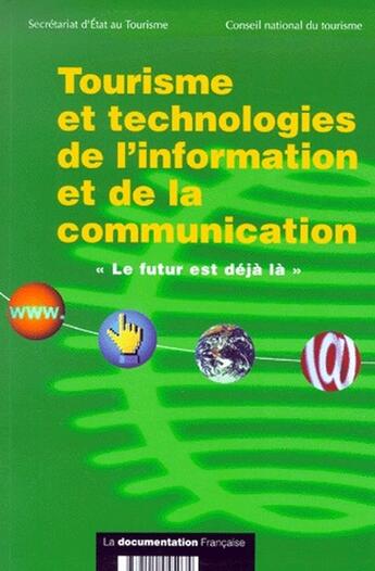 Couverture du livre « Tourisme et technologies de l'information et de la communication ; 